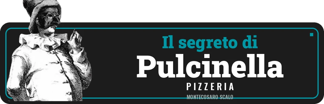 Il Segreto di Pulcinella – Pizzeria
